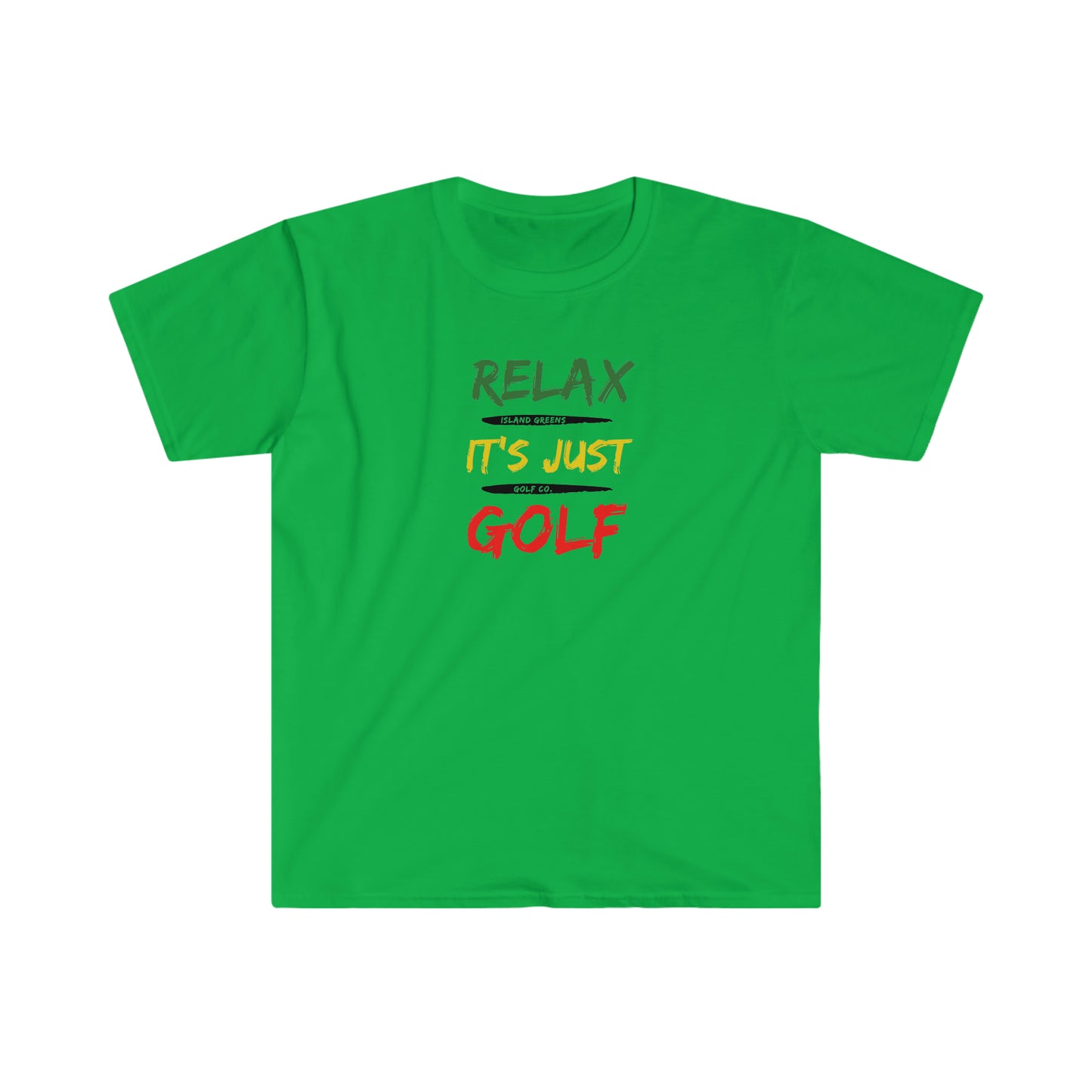 Relax It's Just Golf T-Shirt | Island Greens Golf Co. | Rasta