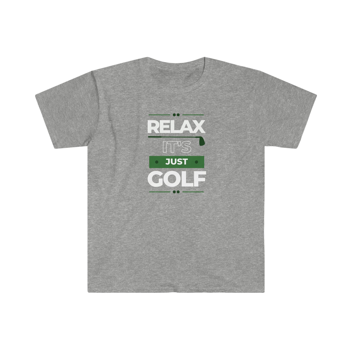 Relax It's Just Golf T-Shirt