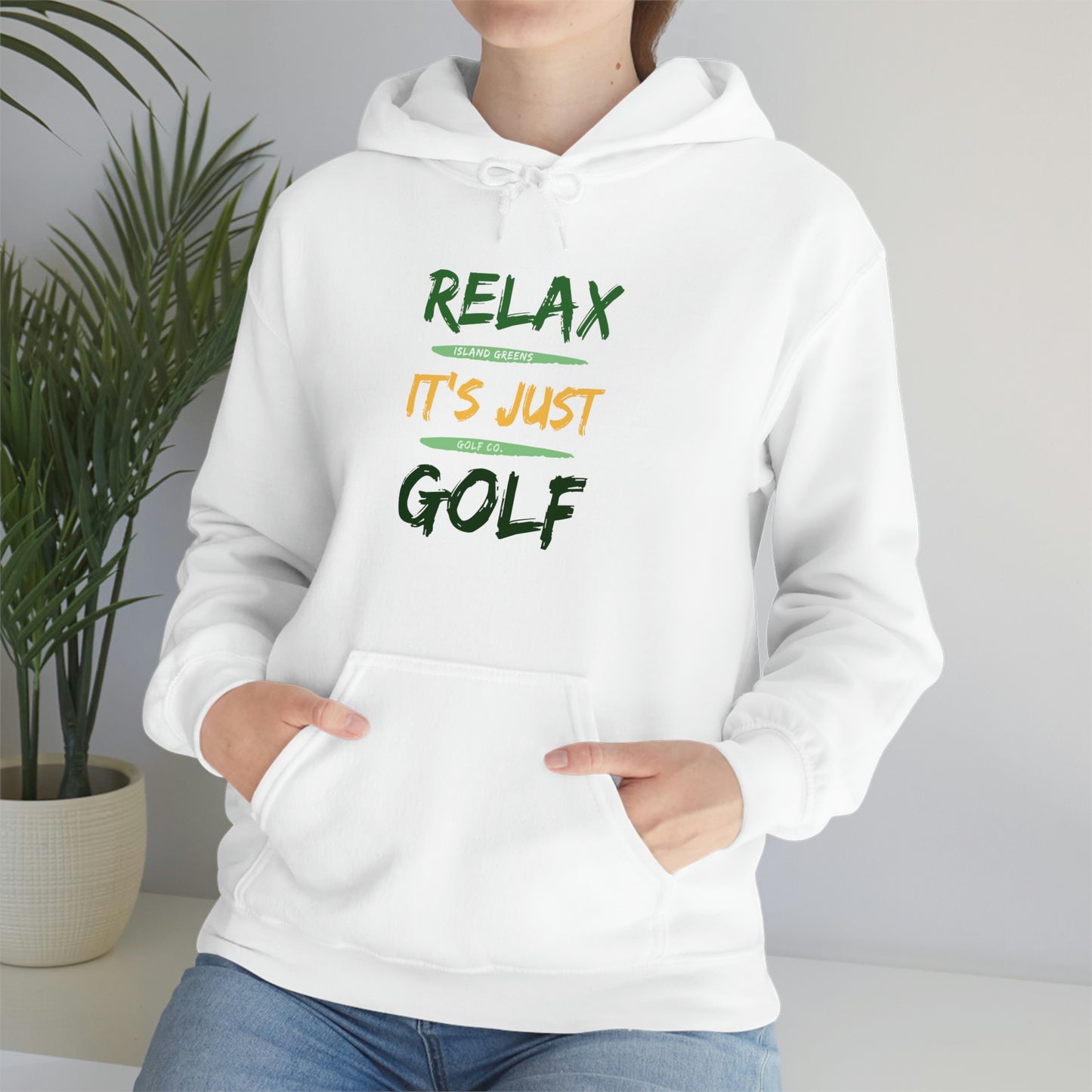 Relax It's Just Golf Hoodie | Island Greens Golf Co.