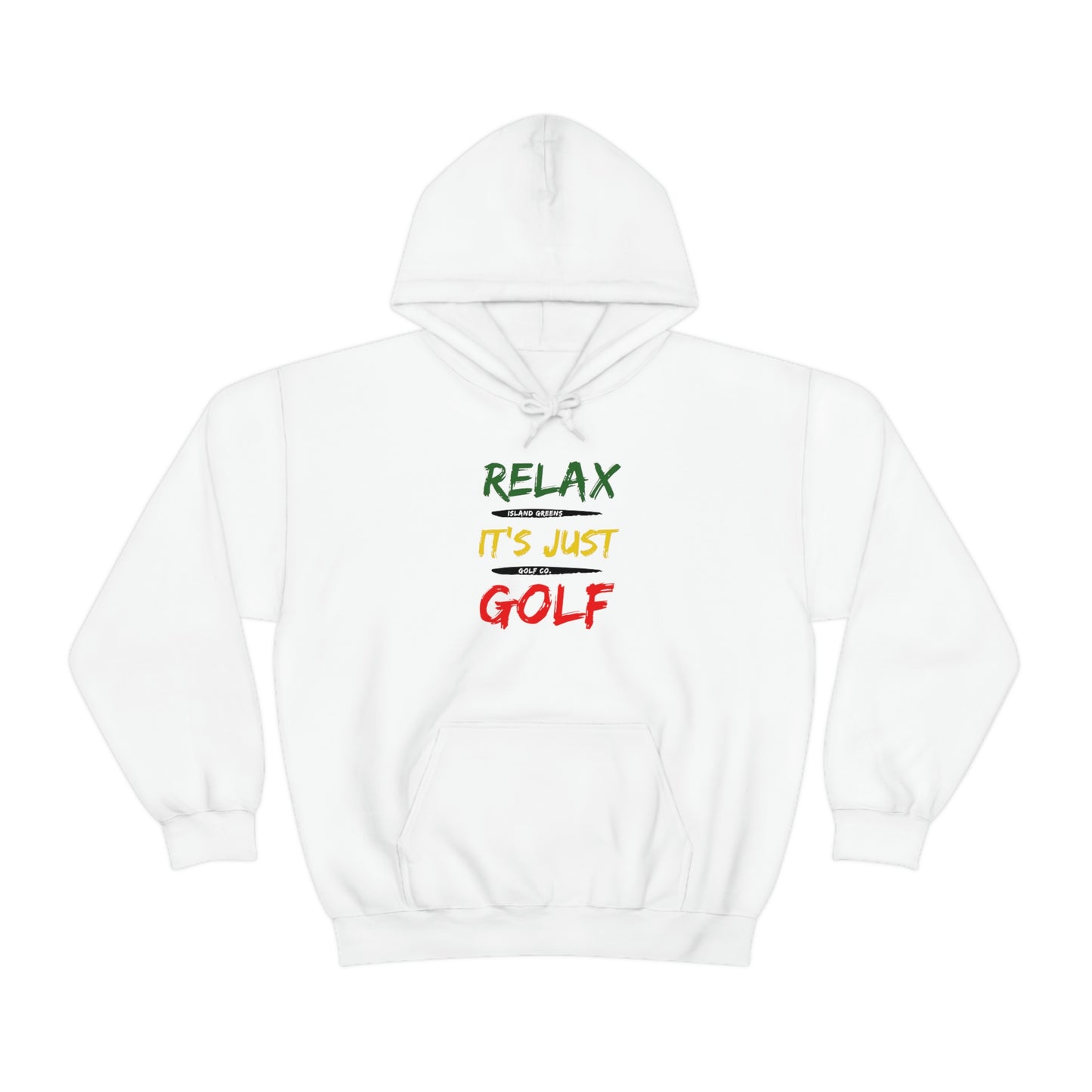 Relax It's Just Golf Hoodie | Island Greens Golf Co. | Rasta