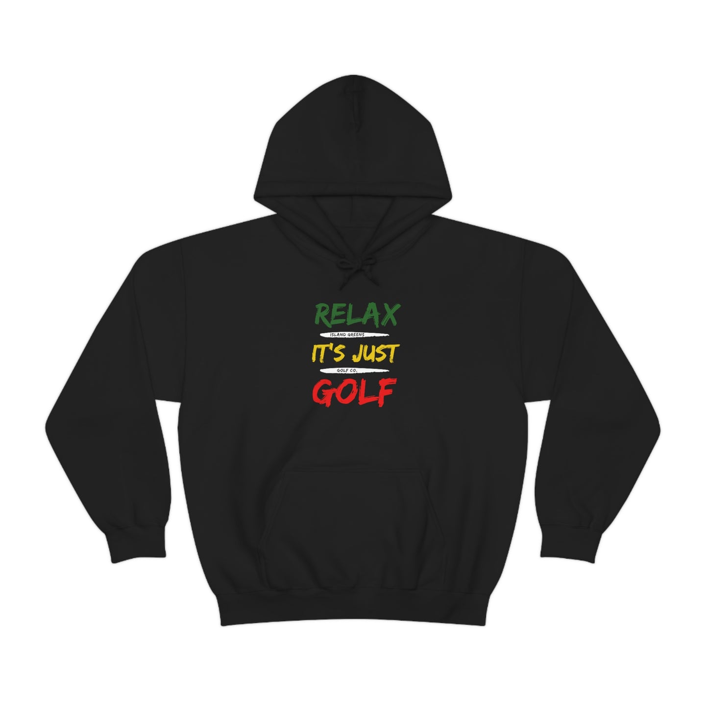 Relax It's Just Golf Hoodie | Island Greens Golf Co. | Rasta