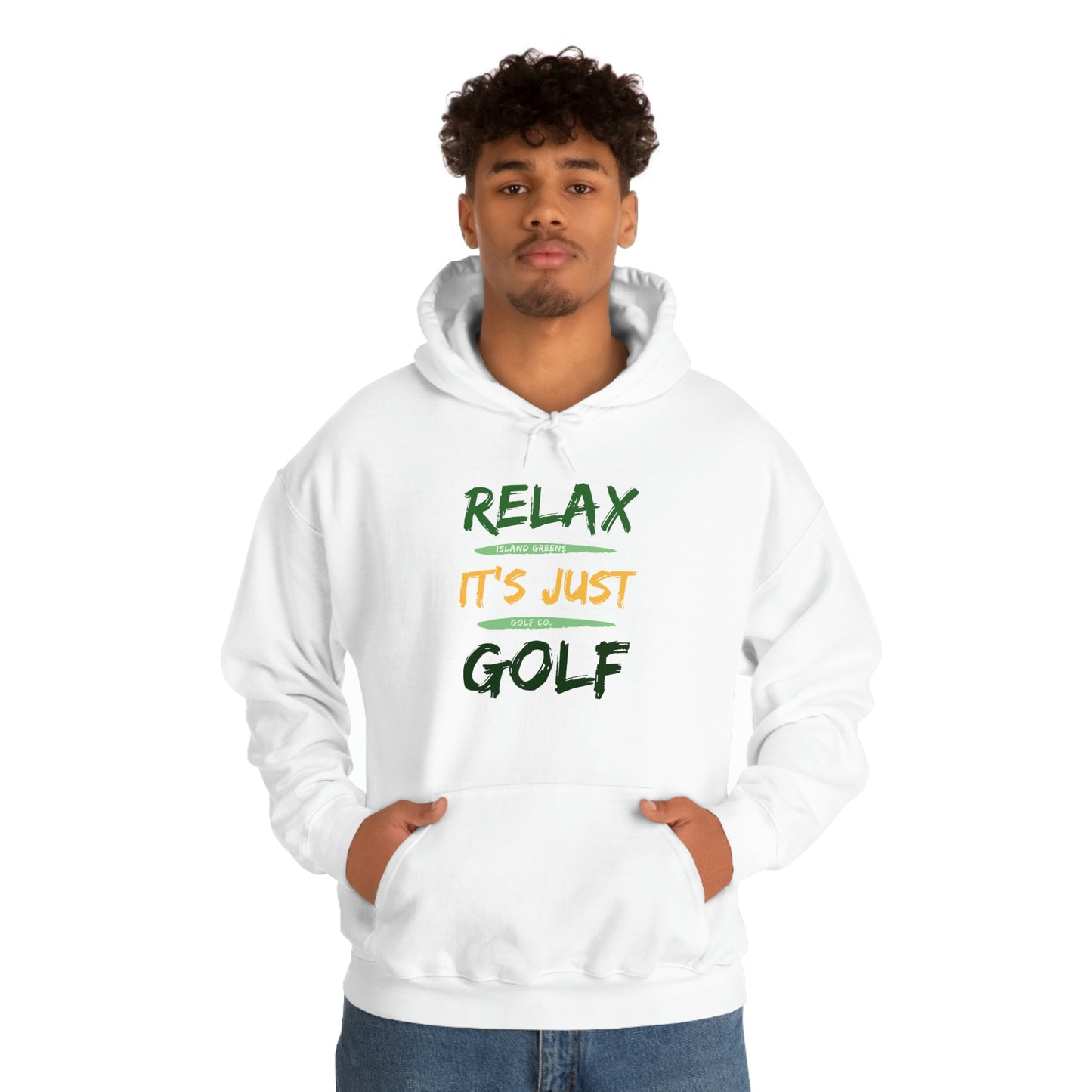 Relax It's Just Golf Hoodie | Island Greens Golf Co.